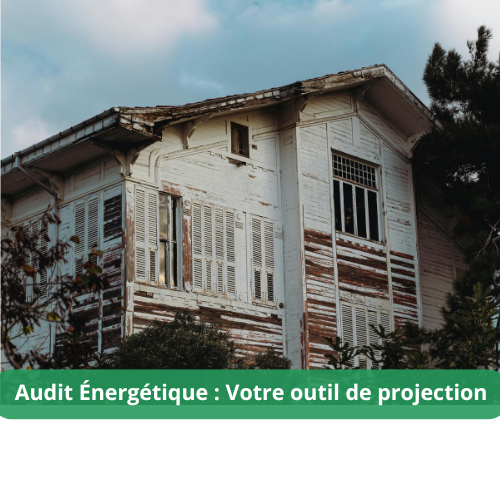 L'audit énergétique est l'outil de projection de votre stratégie de rénovation