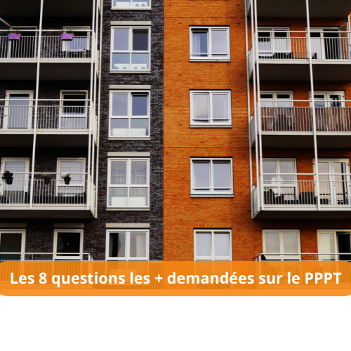 Les 8 questions les plus posées concernant le PPPT